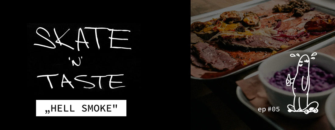 Hell Smoke BBQ - ep05 - Skate n taste